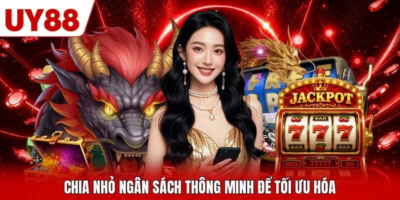 Chia nhỏ ngân sách thông minh để tối ưu hóa