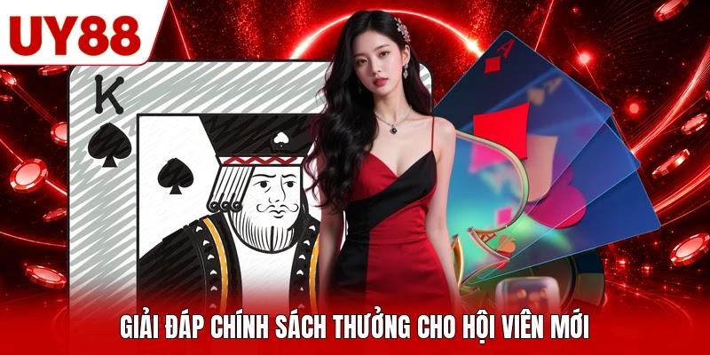 Giải đáp chính sách thưởng cho hội viên mới