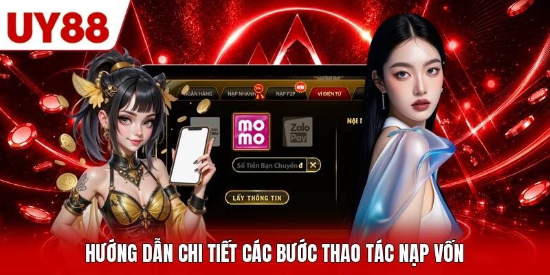 Hướng dẫn chi tiết các bước thao tác nạp vốn