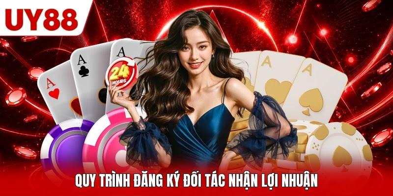 Quy trình đăng ký đối tác nhận lợi nhuận
