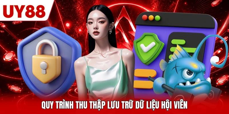 Quy trình thu thập lưu trữ dữ liệu hội viên