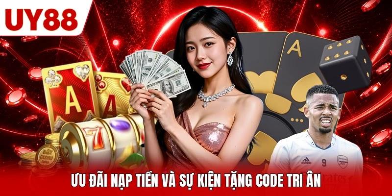 Ưu đãi nạp tiền và sự kiện tặng code tri ân Ưu đãi nạp tiền và sự kiện tặng code tri ân